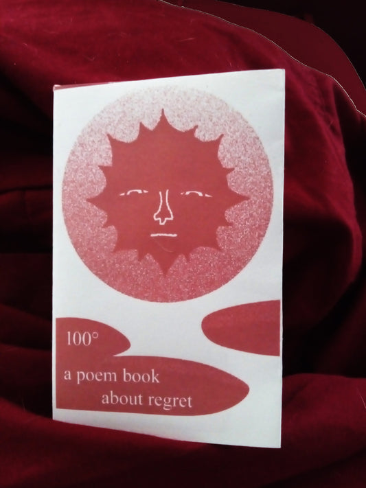 100 Degrees: An illustrated poem zine PDF FILE